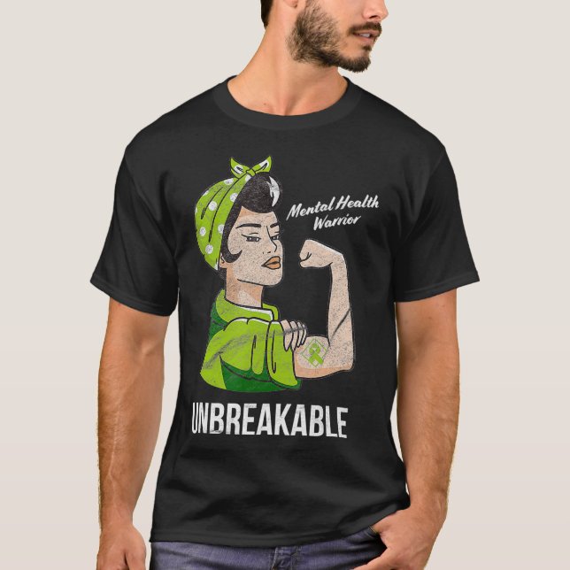 Camiseta Mental Health Warrior Unbreakable  Awareness Month (Anverso)