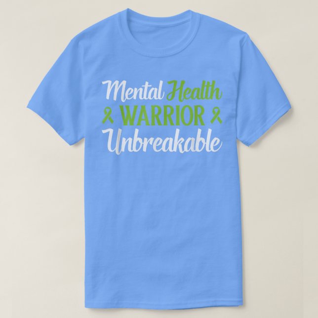 Camiseta Mental Health Warrior Unbreakable Mental Health Aw (Diseño del anverso)