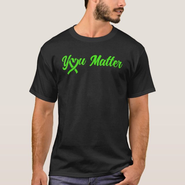 Camiseta Mental Health You Matter Mental Health Awareness 1 (Anverso)