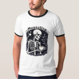 Camiseta Mentalidad del esqueleto para beber café