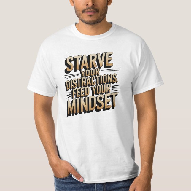 Camiseta Mentalidad, Hambre Tus Distracciones, Motivación (Anverso)