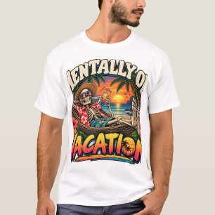 Camiseta Mentalmente de Vacaciones Esqueleto Divertido Hama