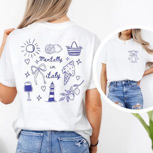 Camiseta Mentalmente en Italia Coqueta Lazo Destino Persona