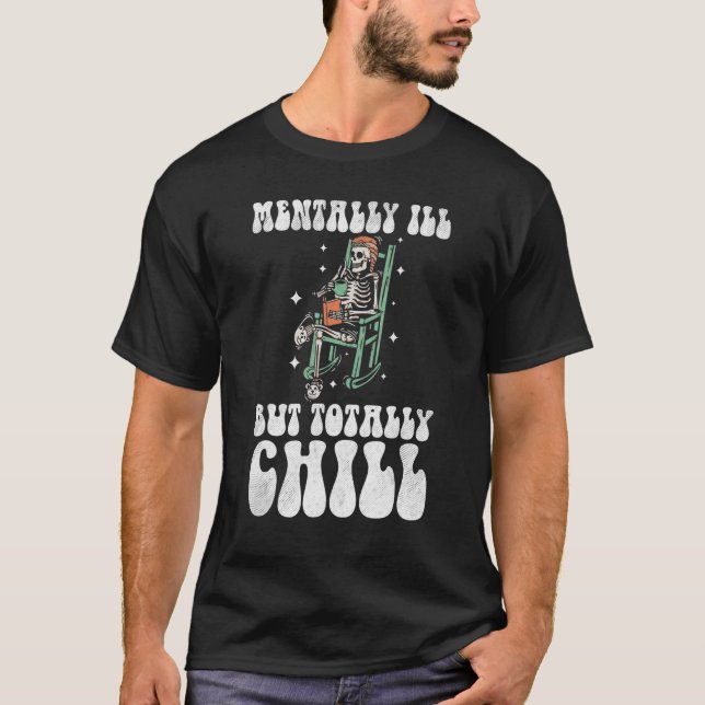 Camiseta Mentalmente Enfermo Pero Totalmente Chill Hallowee (Anverso)