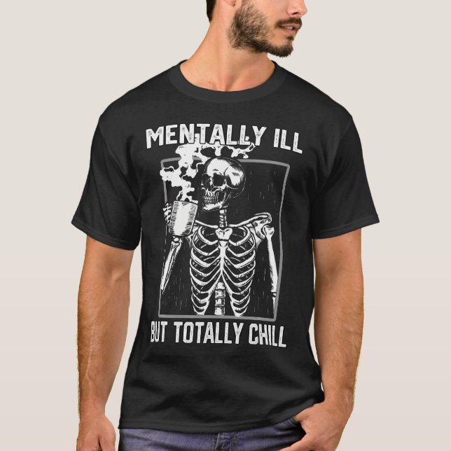 Camiseta Mentalmente Enfermo Pero Totalmente Chill Hallowee (Anverso)