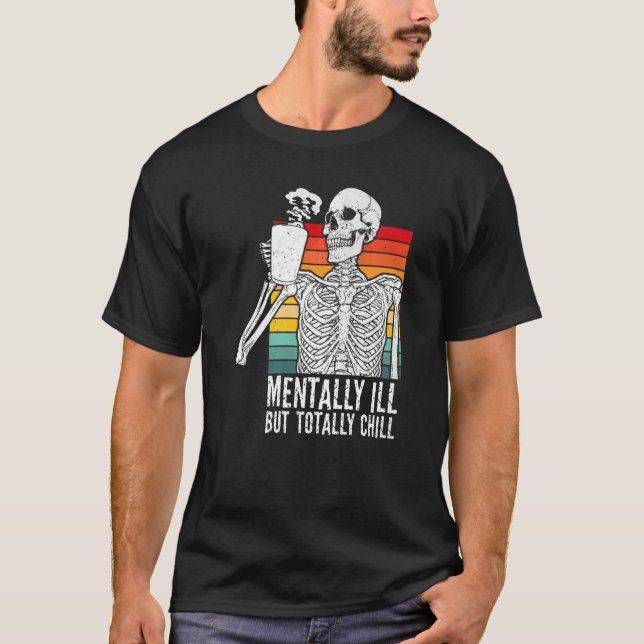 Camiseta Mentalmente Enfermo Pero Totalmente Chill Hallowee (Anverso)