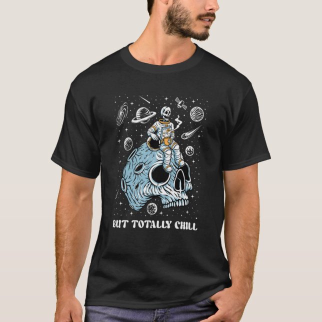 Camiseta Mentalmente Enfermo Total Chill Skeleton Astronaut (Anverso)