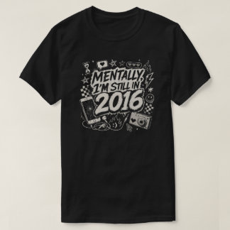 Camiseta Mentalmente sigo siendo Nostalgia Retro Internet 2