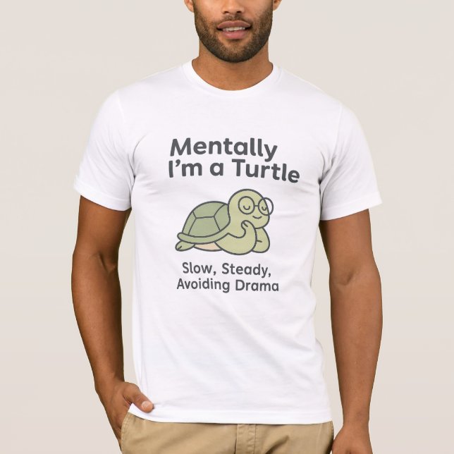 Camiseta Mentalmente soy una tortuga - Gracioso animal de l (Anverso)