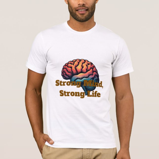 Camiseta Mente Fuerte, Vida Fuerte 2 (Anverso)