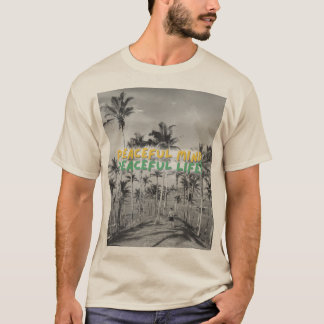 Camiseta Mente pacífica, vida pacífica | Zen T-Shirt