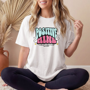 Camiseta Mente positiva groovy linda motivacional