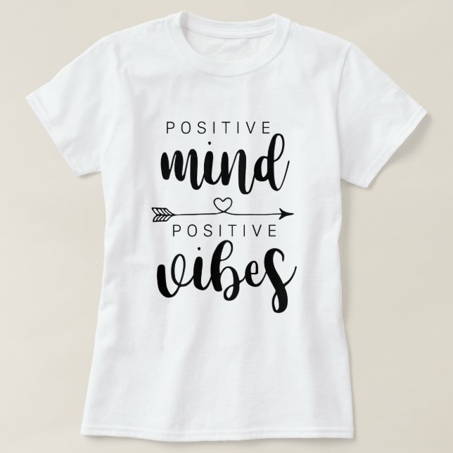 Camiseta Mente positiva Vibraciones positivas (Diseño del anverso)