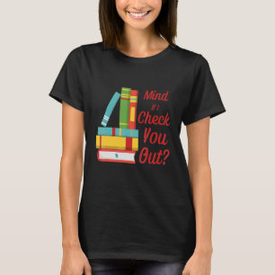 Camiseta Mente Si Te Chequeo El Pun De Libros Bibliotecario