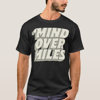 Camiseta Mente sobre millas 1