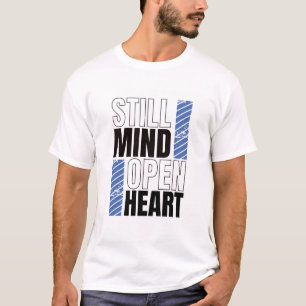 Camiseta Mente Tranquila, Corazón Abierto