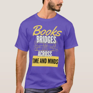 Camiseta Mentes de puente, tiempos de puente