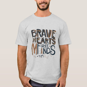 Camiseta Mentes libres de corazones valientes