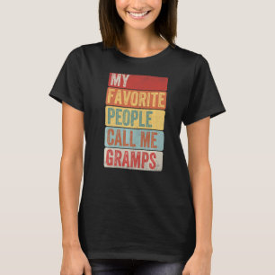 Camiseta Mentes, mi gente favorita, me llama Gramps para mi