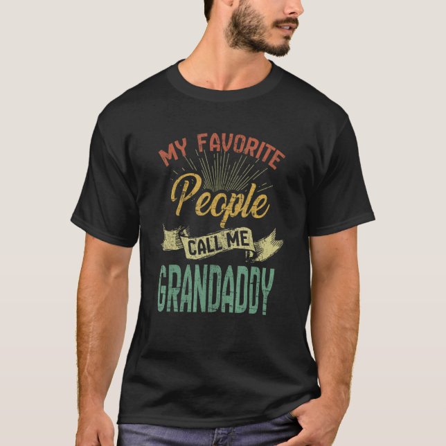 Camiseta Mentes, mi gente favorita, me llama Grandaddy Vint (Anverso)