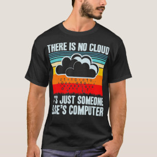 Camiseta Mentes No hay nubes, es sólo la coca de otra perso