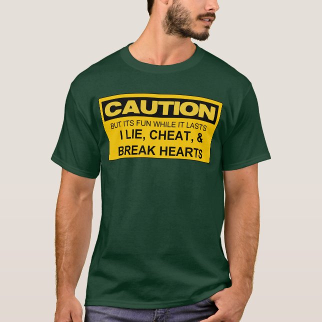 CAMISETA MENTIRA DE LA PRECAUCIÓN I, TRAMPOSO, Y CORAZONES (Anverso)