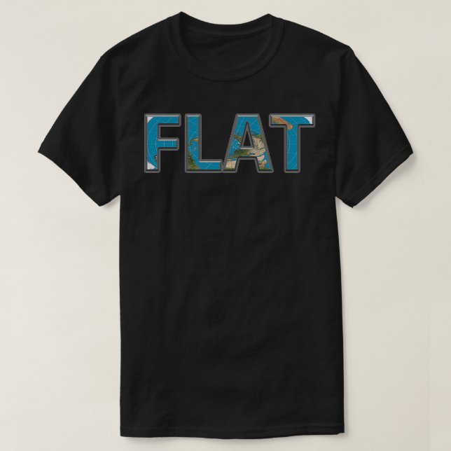 Camiseta Mentiras falsas de tierra planas y planas (Diseño del anverso)