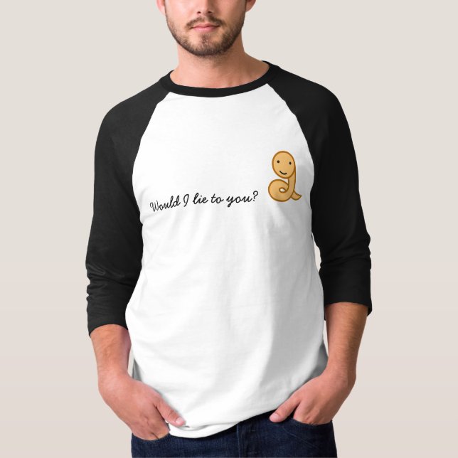 Camiseta ¿Mentiría a usted? (Anverso)