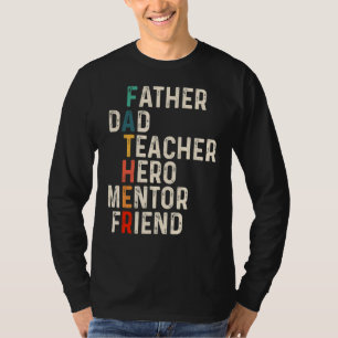Camiseta Mentor Dad Friend Feacher Héroe del Día del Padre