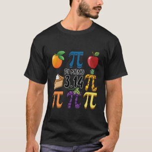 Camiseta Menú Pi 3.14 Símbolo Pi Sabores de Tarta Menú Feli
