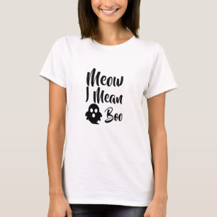 Camiseta Meow I Mean Boo-catoween-halloween divertido