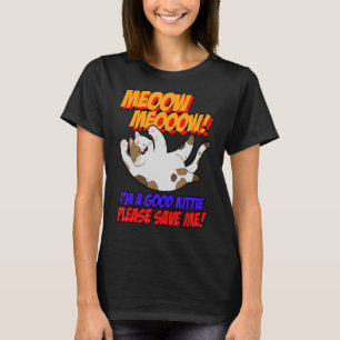 Camiseta Meow Meow Soy Buen Kitty Por Favor Salve Gato Kitt