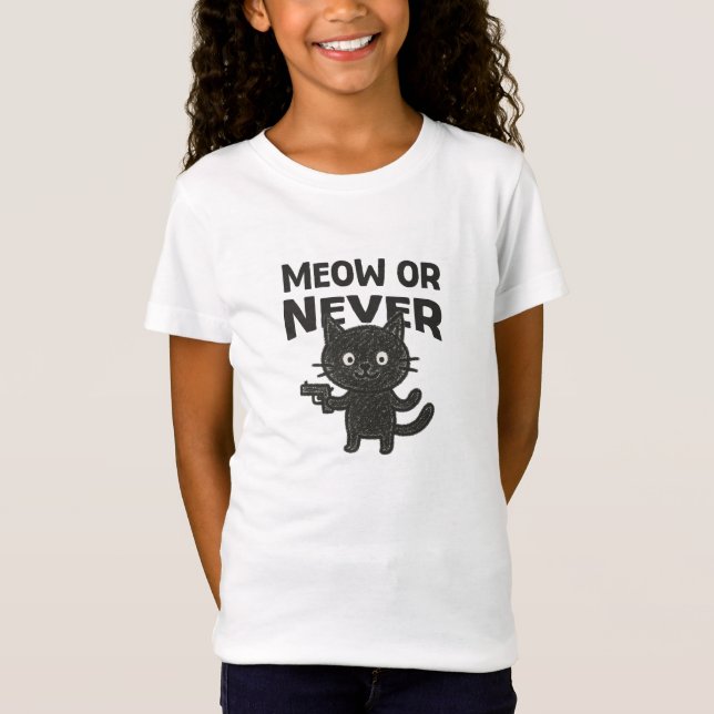 Camiseta Meow or Never – Funny Black Cat (Anverso)