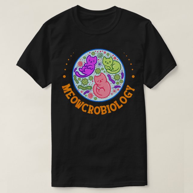 Camiseta Meowcrobiología Microbiología de Gatos Biología Ca (Diseño del anverso)