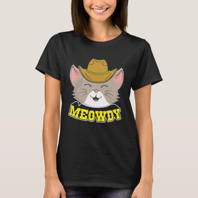 Camiseta Meowdy  Mashup Between Meow and Howdy Cat (Anverso)