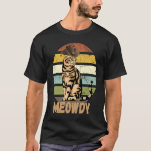 Camiseta Meowdy Mezcla Entre Meow y Howdy Meme de Gato