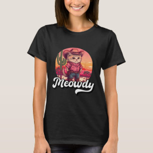 Camiseta Meowdy Texas Cat Meme Country Music Cowgirl Cute