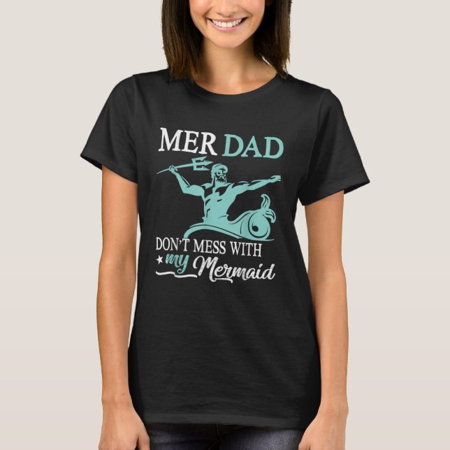 Camiseta Mer Dad no se burle de mi hija de sirvienta Pa (Anverso)