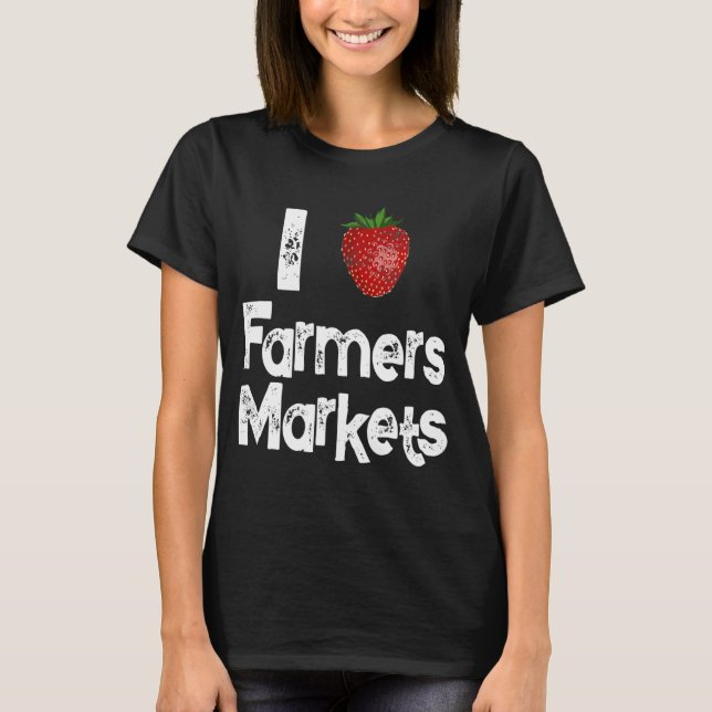 Camiseta Mercados Agrícolas Jardín Fresas Granjeros Delicio (Anverso)