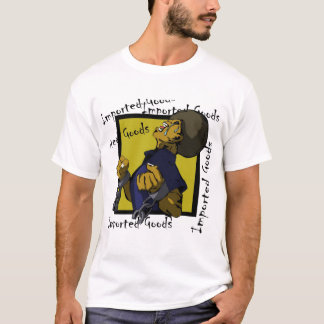 Camiseta Mercancías importadas