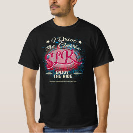 Camiseta Mercedes SLK - I Drive the Classic