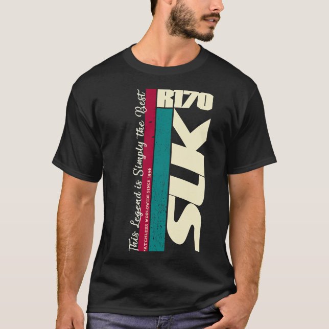 Camiseta Mercedes SLK R 170 - The Legend Is symply the best (Anverso)