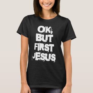 Camiseta Merch Acerca De Jesús Por La Gente De Fe Ok Pero P
