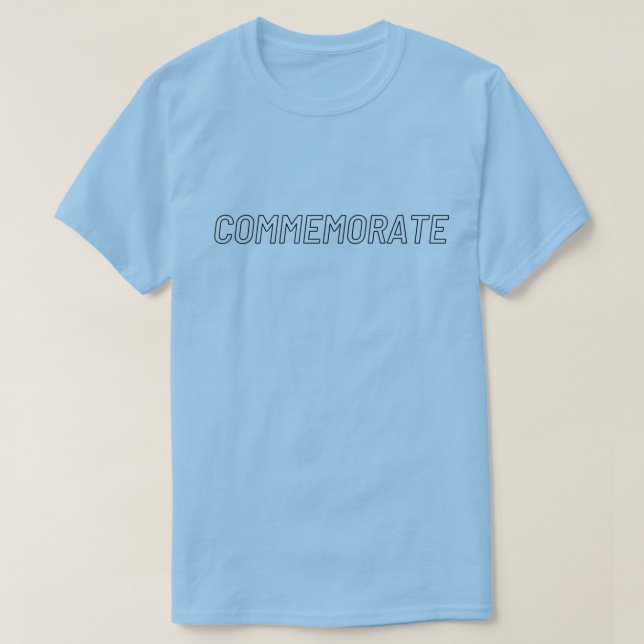 Camiseta "Merchandizar la democracia" con "Conmemorar" (Diseño del anverso)