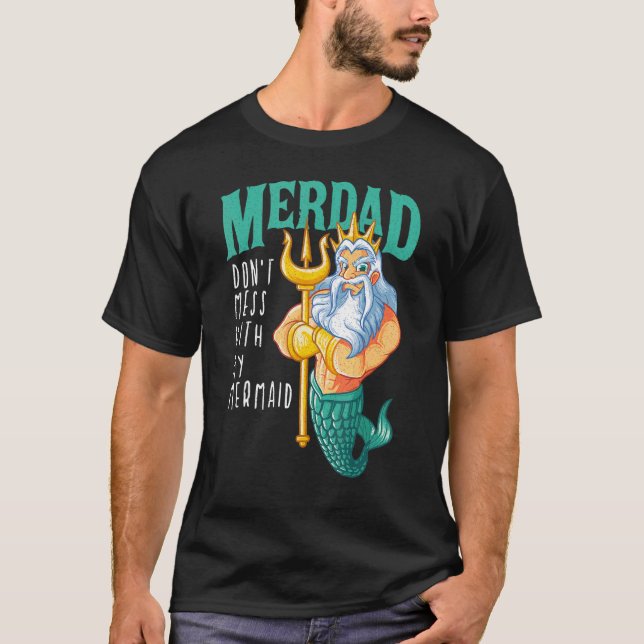 Camiseta Merdad Sirena Papá Merman Seguridad Cumpleaños Hom (Anverso)