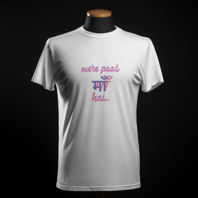Camiseta "Mere Paas Maa Hai": Diálogo de películas de Bolly (Subido por el creador)