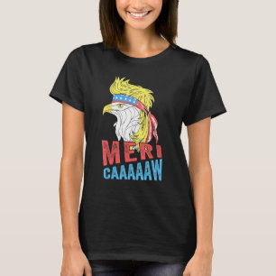 Camiseta Meri-Caaaaw - Eagle Mullet 4 De Julio Eeuu Americ