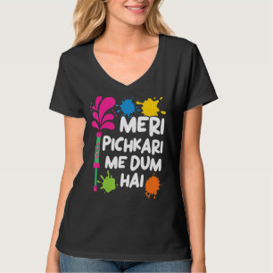 Camiseta Meri Pichkari Me Dum Hai Hindu Budismo Holi Festi