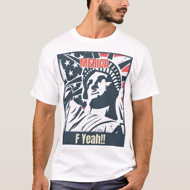 Camiseta ¡Merica F Yeah! (Anverso)