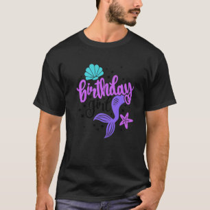 Camiseta Mermaid Birthday Mermaid Party Girl  B Day Mermaid